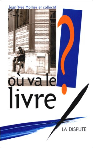 Où va le livre ?