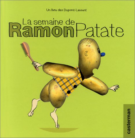 La semaine de Ramon Patate