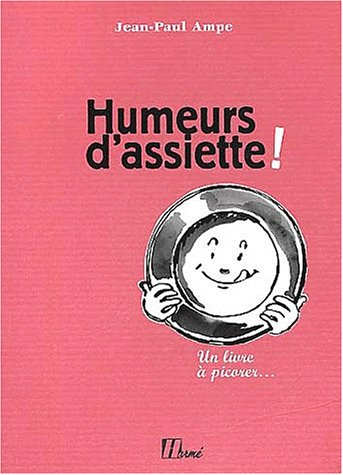 Humeurs d'assiette !