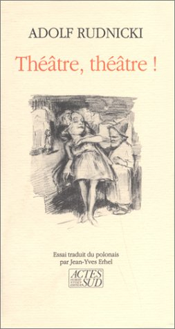 Théâtre, théâtre !