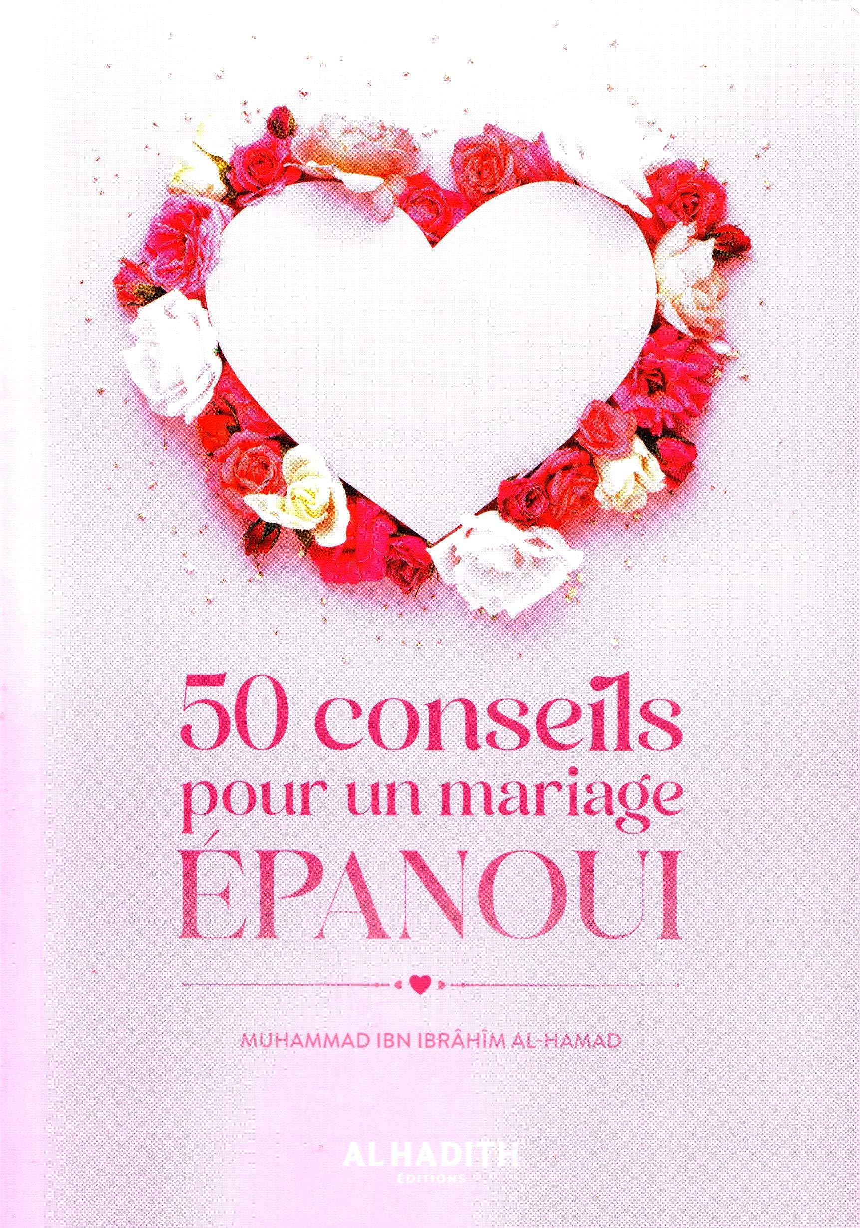 50 CONSEILS POUR UN MARIAGE éPANOUI