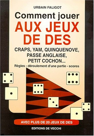Comment jouer aux jeux de dés