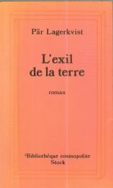 L'exil de la terre. Chronique d'un amour : romans