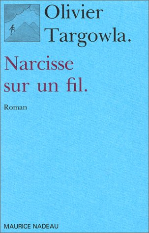 narcisse sur un fil