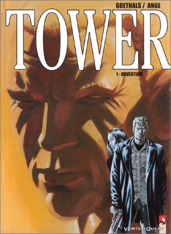 Tower. Vol. 1. Ouverture