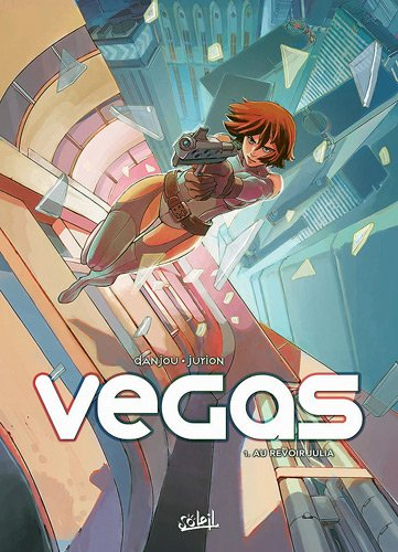 Vegas. Vol. 1. Au revoir Julia