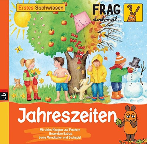 frag doch mal ... die maus! erstes sachwissen - jahreszeiten: band 5