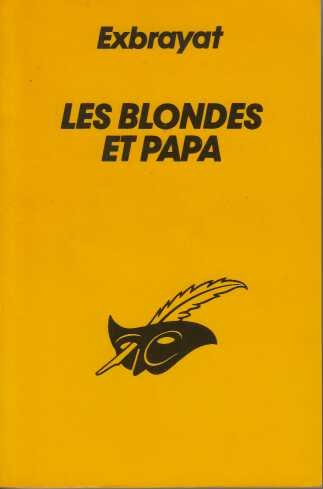 les blondes et papa