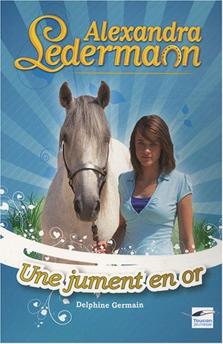 Alexandra Ledermann. Une jument en or
