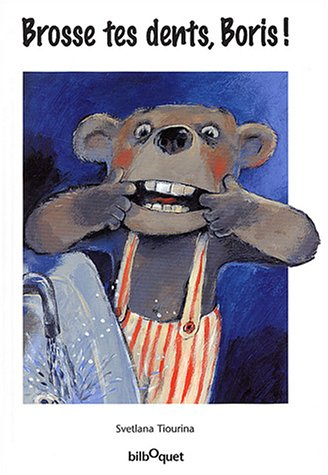 Brosse tes dents, Boris