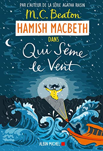 Hamish MacBeth. Vol. 6. Qui sème le vent