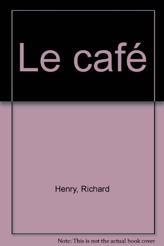Le café