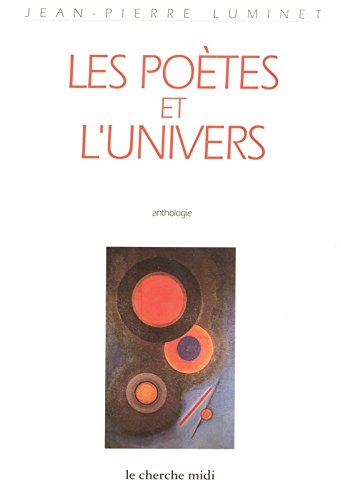 Les poètes et l'univers : anthologie
