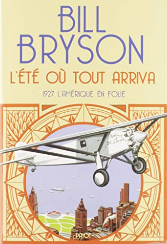 L'été où tout arriva : 1927, l'Amérique en folie
