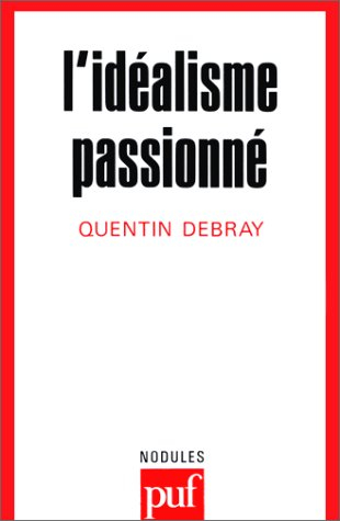 L'Idéalisme passionné