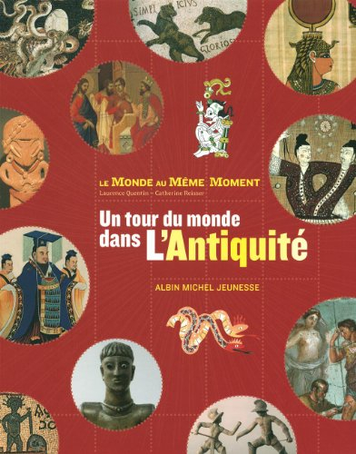 Un tour du monde dans l'Antiquité