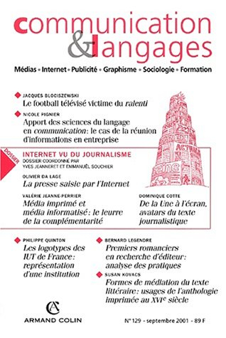 Communication & langages, n° 129. Internet vu du journalisme