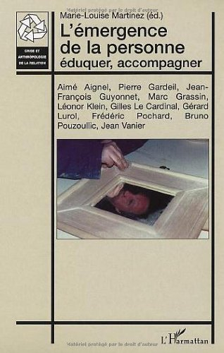 L'émergence de la personne : éduquer, accompagner