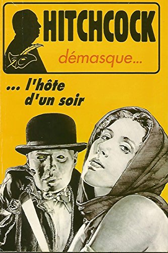 alfred hitchcock démasque.... : l'hôte d'un soir : et autres récits de suspense ou d'humour