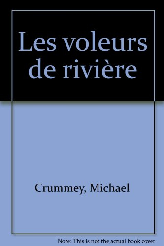 Les voleurs de rivière
