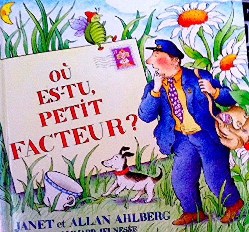 Où es-tu petit facteur ?
