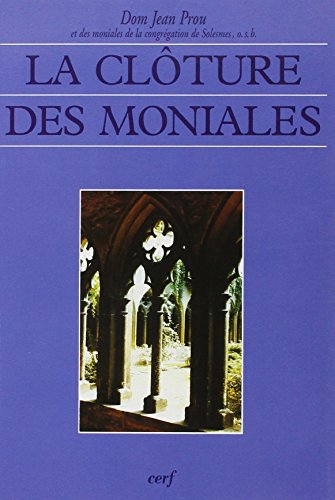 La clôture des moniales