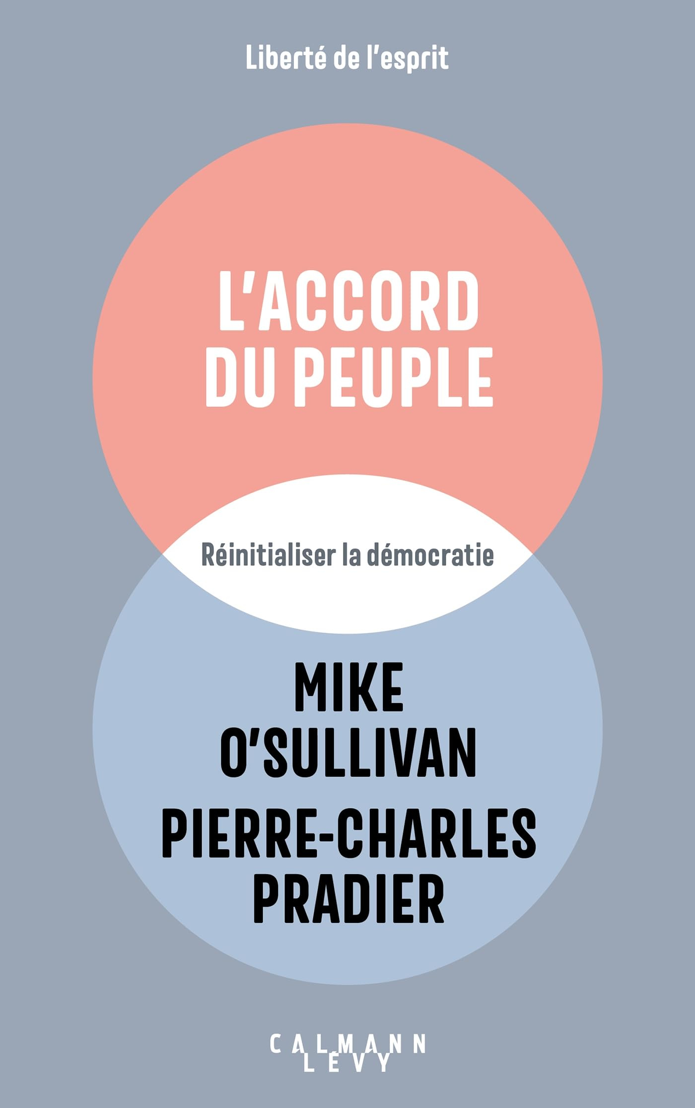 L'accord du peuple : réinitialiser la démocratie