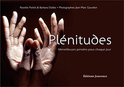 Plénitudes : merveilleuses pensées pour chaque jour