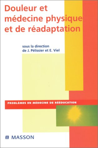 Douleur et médecine physique et de réadaptation