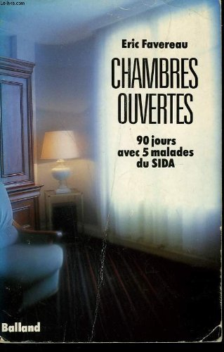 Chambres ouvertes : 90 jours avec 5 malades du sida