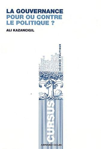 La gouvernance : pour ou contre le politique ?