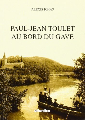 Paul-Jean Toulet au bord du Gave