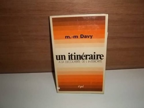 Un Itinéraire à la découverte de l'interiorité