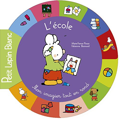 L'école : mon imagier tout-en-rond