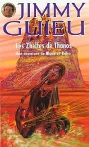 Les zhelfes de Thanos : une aventure de Blade et Baker
