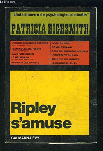 ripley s'amuse (chefs-d' ouvre de psychologie criminelle)
