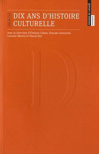 Dix ans d'histoire culturelle : état de l'art