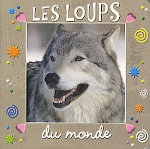 Les loups du monde
