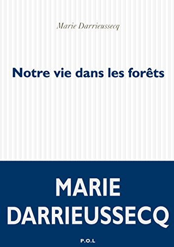Notre vie dans les forêts