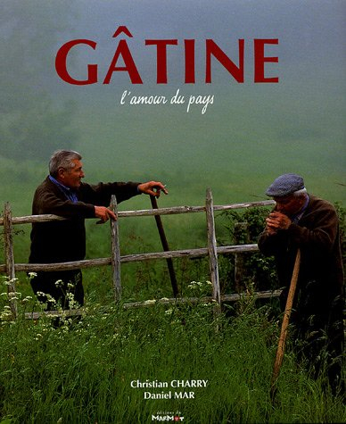 Gâtine : l'amour du pays