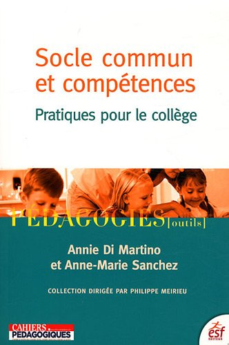 Socle commun et compétences : pratiques pour le collège