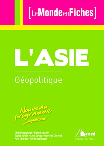 L'Asie : géopolitique : nouveau programme