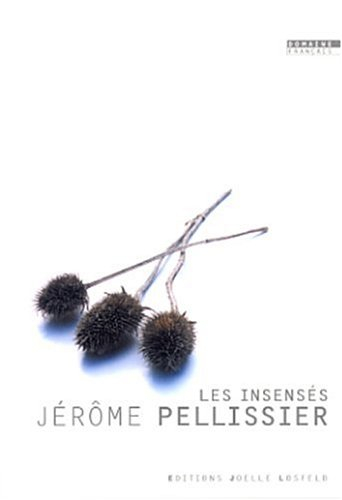 Les insensés
