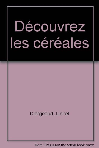 Découvrez les céréales