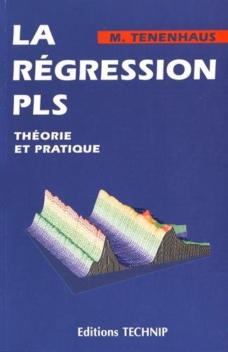 La régression PLS : théorie et pratique