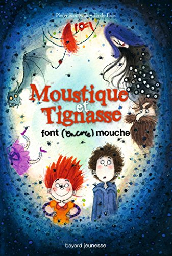 Moustique et Tignasse. Vol. 2. Moustique et Tignasse font (encore) mouche