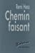Chemin faisant : roman institutionnel d'un ethnosociologue de l'éducation