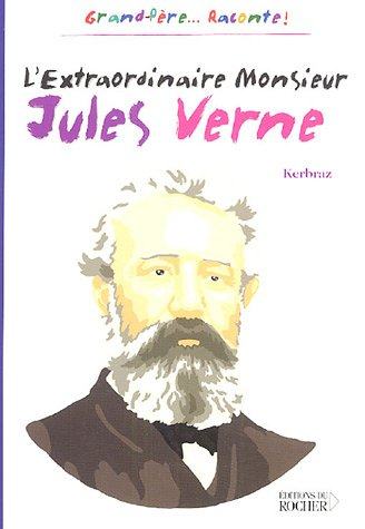 L'extraordinaire Monsieur Jules Verne