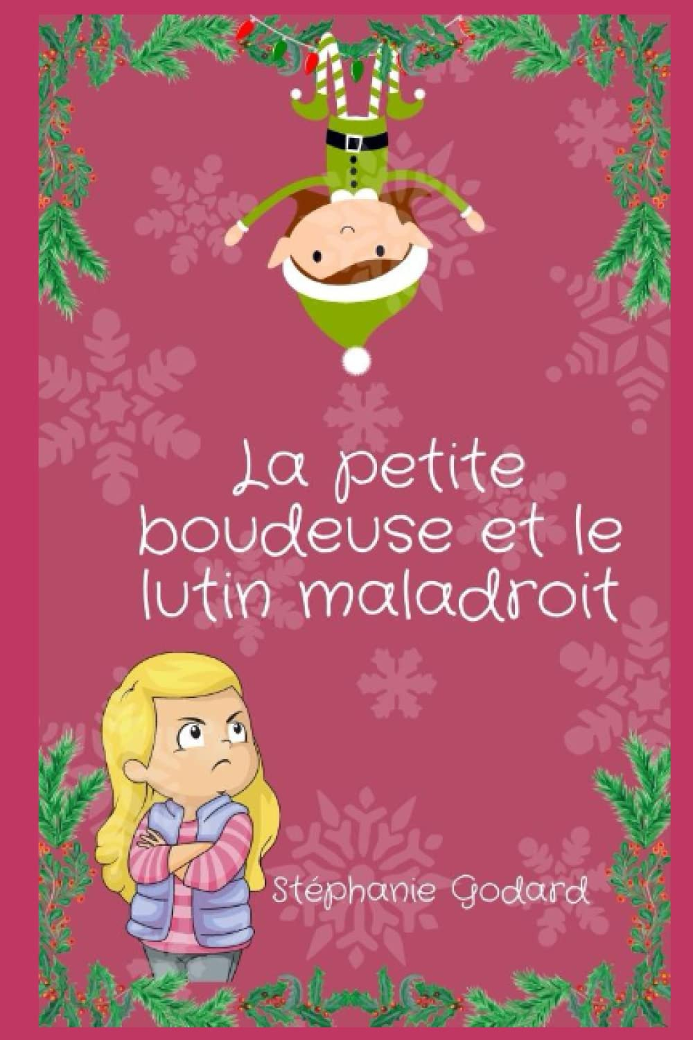 La petite boudeuse et le lutin maladroit