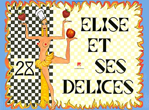 Elise et ses 28 délices